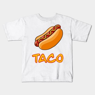 A Hot Dog is a Taco Kids T-Shirt